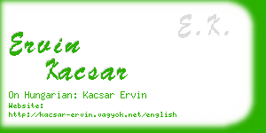 ervin kacsar business card